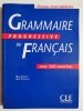 GRAMMAIRE DU FRANCAIS PROGRESSIVE AVEC 500 EXERCICES 1995
